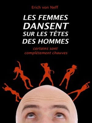 cover image of Les Femmes Dansent sur les Têtes des Hommes